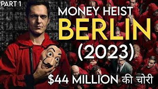 BERLIN 2023 Series Explained in Hindi  Money Heist Berlin Explained in Hindi  Netflix Berlin [upl. by Zinah]