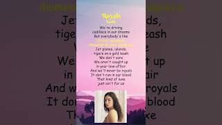 Lorde  Royals Lyrics shorts [upl. by Ttegdirb615]