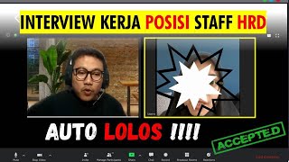 AUTO LOLOS‼️ Interview posisi Staff HRD  Recruitment specialist [upl. by Eanahc85]