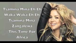 ShakiraWaka Waka This time for Africa Lyrics [upl. by Mloc]