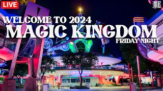 🔴 LIVE Magic Kingdom Welcome T0 2024 Friday Night With Rides Fun amp Happily Ever After 1524 [upl. by Cichocki136]