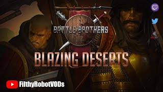 Battle Brothers Blazing deserts  ep 1 [upl. by Asirahc264]