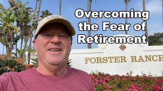 Overcoming the Fear of Retirement [upl. by Gentes686]