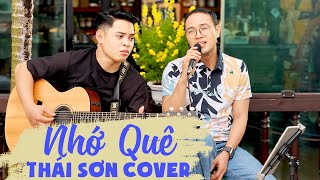 NHỚ QUÊ COVER THÁI SƠN  MƯA TRÀN VỀ ĐẤT MẸ  NGHE XÓT XA THẤM TỪNG CÂU CHỮ [upl. by Arekahs]