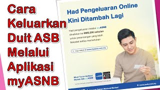 Cara Keluarkan Duit ASB Melalui Aplikasi myASNB 2024 Had Maksimum RM2000 [upl. by Rooke222]