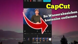 CapCut Wasserzeichen oben links und am Ende kostenlos entfernen [upl. by Aldredge860]