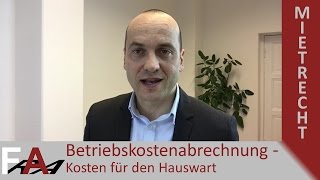 Betriebskostenabrechnung  aufpassen bei Kosten für den Hauswart [upl. by Demp634]