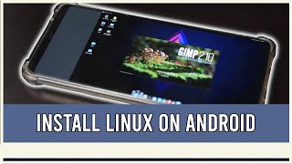 Install a Linux Desktop on Android [upl. by Tersina]