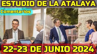 La Atalaya de Esta Semana 1723 de Junio 2024 Comentarios [upl. by Enilav]