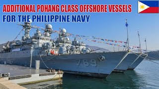 ADDITIONAL POHANG CLASS OFFSHORE VESSELS FOR THE PHILIPPINE NAVY [upl. by Mchale]