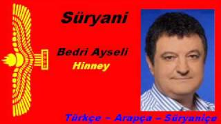 Bedri Ayseli  Hinney Turkish  Arabic  Aramaic [upl. by Gwenn442]