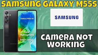 How To Fix Samsung Galaxy M55s Camera Not Working latest [upl. by Camden940]