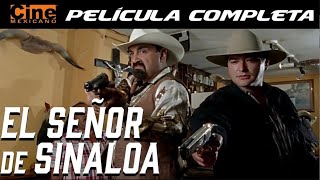 El Señor de Sinaloa  Película Completa  Cine Mexicano [upl. by Eille72]