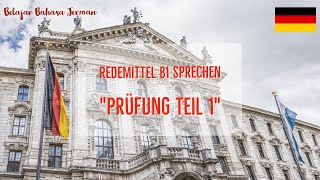 Redemittel B1 Sprechen  Prüfung Teil 1 [upl. by Billmyre]