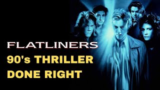 FLATLINERS 90s Thriller Done Right [upl. by Amye]