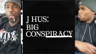 J Hus  Big Conspiracy FIRST REACTIONREVIEW [upl. by Ysac425]