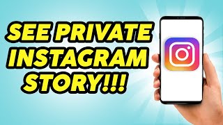 How to View Private Instagram Story Without Following  2023 [upl. by Adnilasor538]