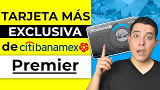 CITIBANAMEX PREMIER Tarjeta más exclusiva Tarjeta de credito Citibanamex Premier [upl. by Lossa]