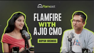 “Every Single Person Is a Marketer”  FlamFire with Arpan Biswas [upl. by Barabas]