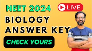 NEET 2024 Biology Answer key Live [upl. by Chery]