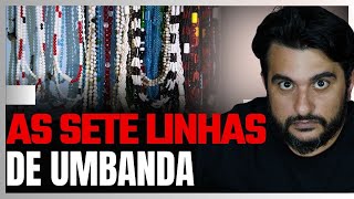 O QUE SÃO AS SETE LINHAS DA UMBANDA [upl. by Gauldin531]