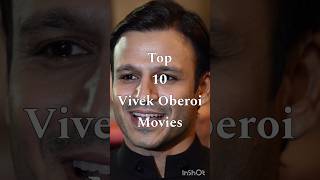 Top 10 Vivek Oberoi Movies shorts ytshorts viral top movies actor bollywood vivekoberoi [upl. by Zrike29]