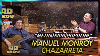 Manuel Monroy Chazarreta  quotMetafísica Popularquot [upl. by Arec]