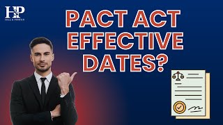 PACT Act Affecting Effective Dates [upl. by Fiester]