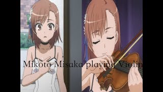 A Certain Scientific Railgun  Mikoto plays the violin English dubbed [upl. by Eikceb398]