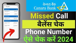 How To Check Canara bank Balance Missed Call Number 2024 Canara bank Balance check kaise kare [upl. by Malka]