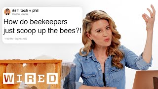 Beekeeper Answers Bee Questions From Twitter  Tech Support  WIRED [upl. by Nyledaj479]