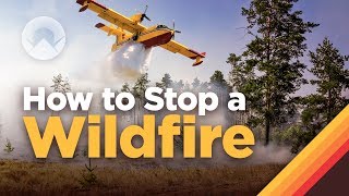 How Fighting Wildfires Works [upl. by Ahsiyk]