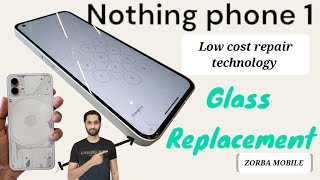 Nothing 1 Screen Glass Replacement work Low cost repair technology Nothing Display repair [upl. by Eityak]