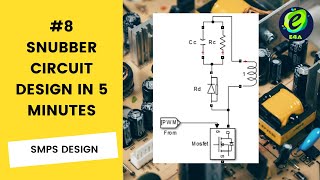 8 RCD SNUBBER CIRCUIT DESIGN  FLYBACK CONVERTER SIMULATION [upl. by Nerral]