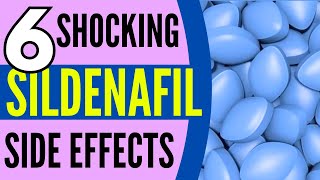 6 SHOCKING SILDENAFIL SIDE EFFECTS 😱💥 [upl. by Tanhya]