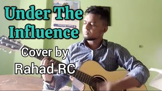 Under The Influence  Chris Brown  Rahad RC [upl. by Jeavons506]