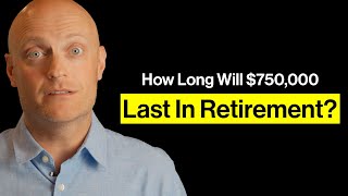 How long will 750000 last in retirement [upl. by Eillor]