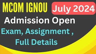 Ignou Mcom Admission Open July 2024 Session complete Details ignou Mcom Admission 2024 [upl. by Nalced]