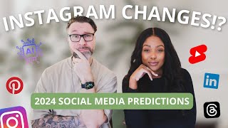 Instagram is changing 2024 Social Media Predictions and Trends [upl. by Prince]