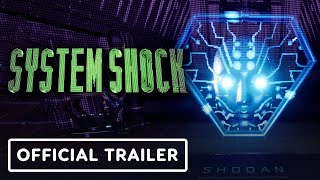 System Shock  Official Console Launch Trailer [upl. by Aeuhsoj]