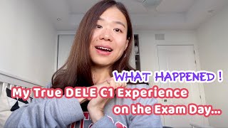 Real Exam Experience of DELE C1  EXAM TIPS What actually happened on my exam day [upl. by Sandi]