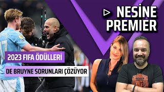 2023 FIFA Ödülleri  De Bruyne Galibiyeti Getirdi  Altay Bayındır  Nesine Premier S5 20 [upl. by Kcerred]