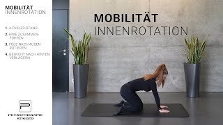 Mobilität  Innenrotation der Hüfte [upl. by Nylrahs]