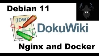 DokuWiki on Debian 11  Nginx and Docker Compose  config [upl. by Herrick]