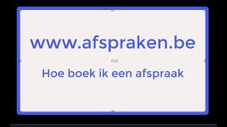 wwwafsprakenbe Hoe boek ik een afspraak [upl. by Genna]