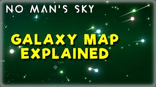 The Galaxy Map Explained  No Mans Sky 2024 [upl. by Ahsuatan302]