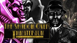 The Shadow Over Immateriums [upl. by Ardnosak832]