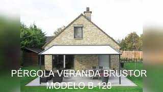 Grupo Eiriz Pérgola Veranda BRUSTOR modelo B128 [upl. by Boyce]