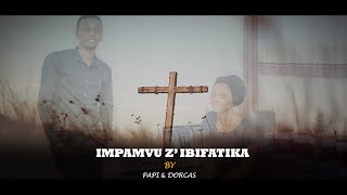 Impamvu zibifatika  Papi Clever amp Dorcas ft LIC band  Video lyrics 2020 [upl. by Beck]