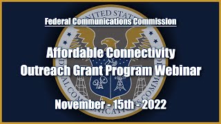 Affordable Connectivity Outreach Grant Program Webinar [upl. by Merola228]